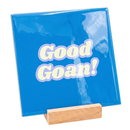 Teksttegel good goan!