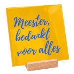 Teksttegel meester, bedankt voor alles